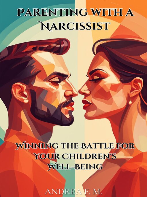 Title details for Parenting with a Narcissist by Andrea Febrian - Available